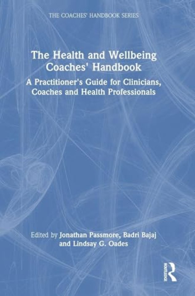 The Health and Wellbeing Coaches' Handbook