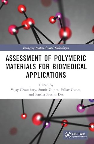 Assessment of Polymeric Materials for Biomedical Applications