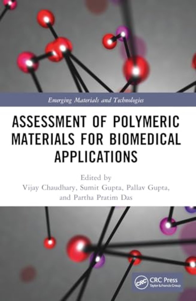 Assessment of Polymeric Materials for Biomedical Applications