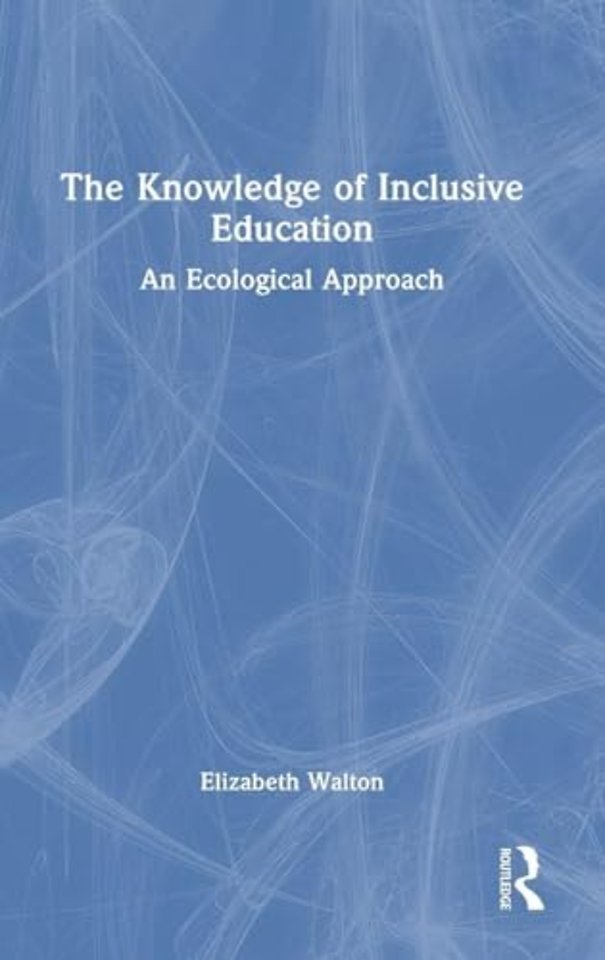 The Knowledge of Inclusive Education