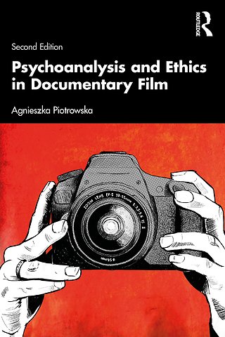 Psychoanalysis and Ethics in Documentary Film