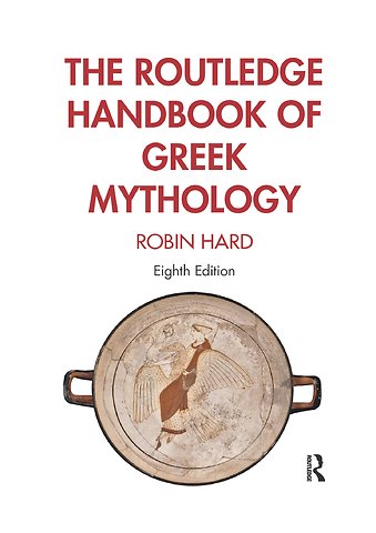 Routledge Handbook of Greek Mythology