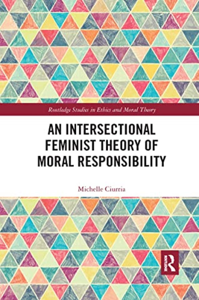 Intersectional Feminist Theory of Moral Responsibility