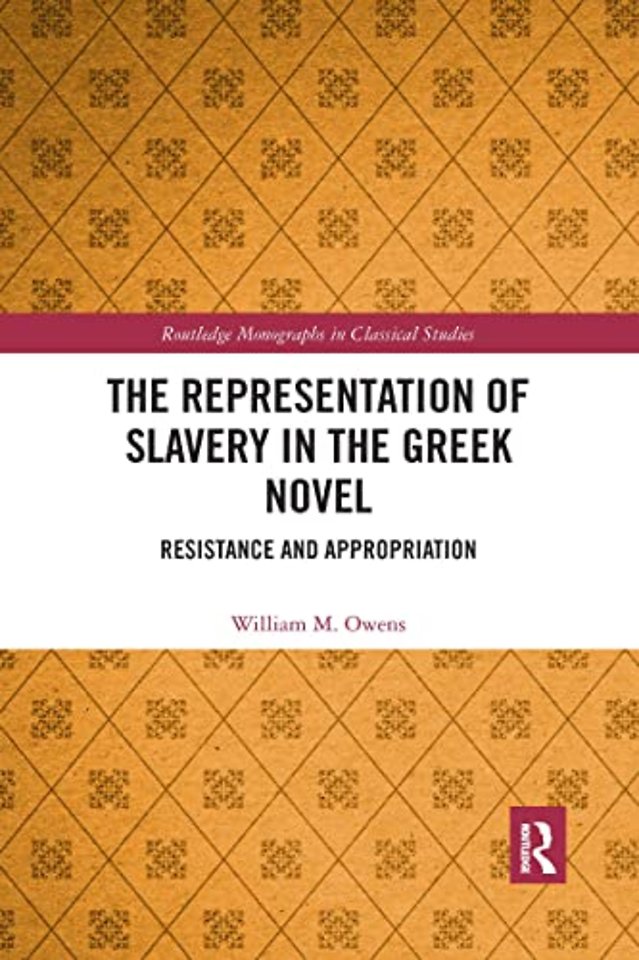 Representation of Slavery in the Greek Novel
