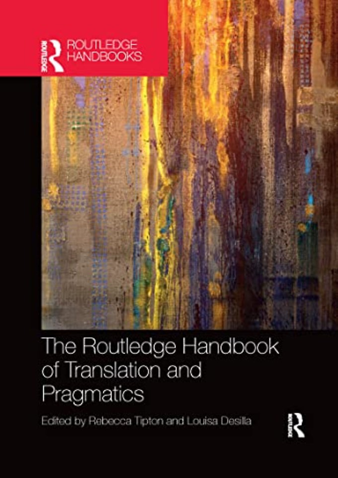 Routledge Handbook of Translation and Pragmatics