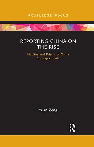 Reporting China on the Rise