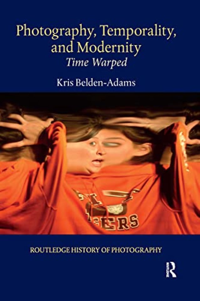 Photography, Temporality, and Modernity