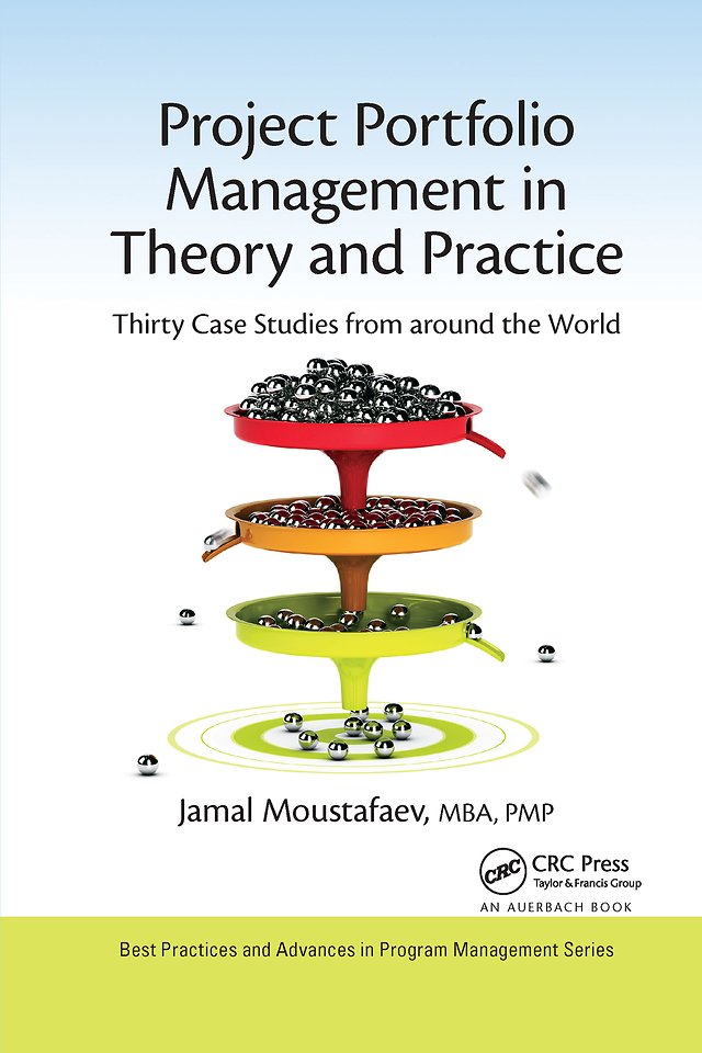 Project Portfolio Management in Theory and Practice