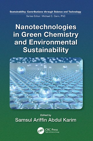 Nanotechnologies in Green Chemistry and Environmental Sustainability