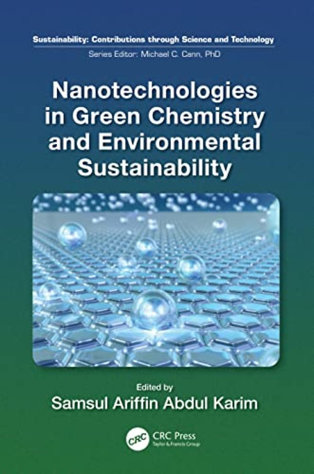 Nanotechnologies in Green Chemistry and Environmental Sustainability