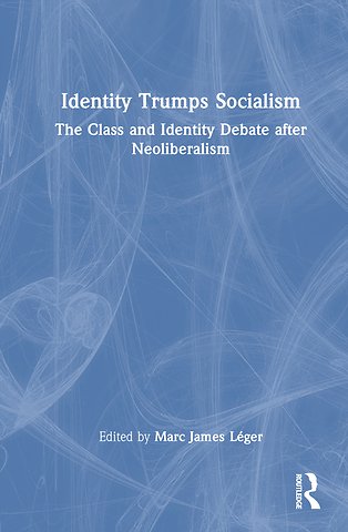 Identity Trumps Socialism