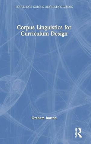 Corpus Linguistics for Curriculum Design