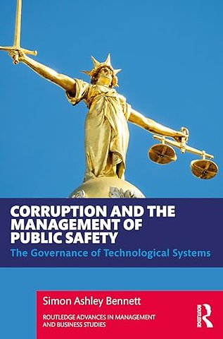 Corruption and the Management of Public Safety