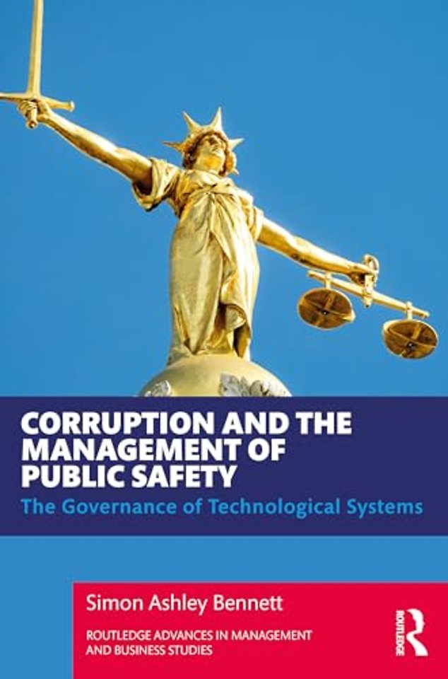 Corruption and the Management of Public Safety