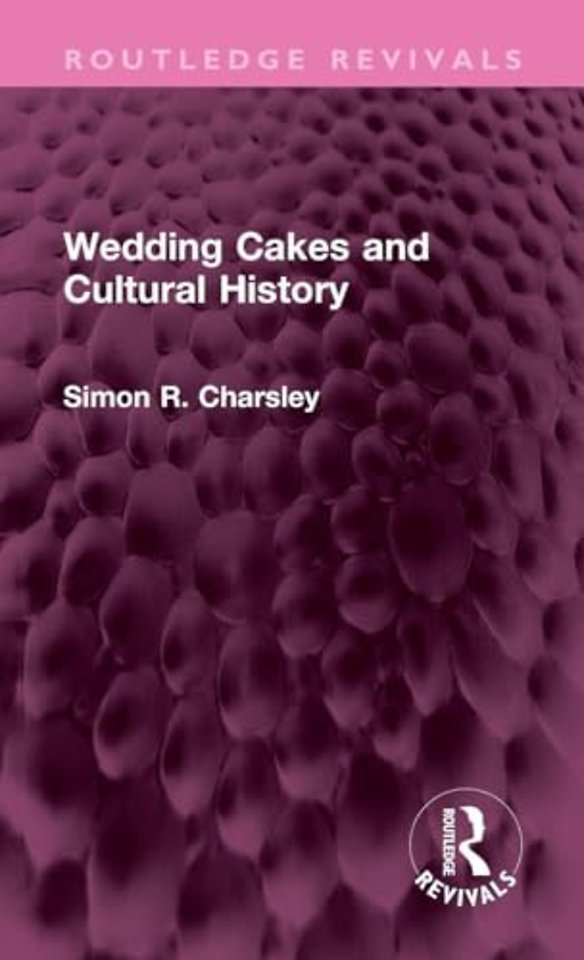 Wedding Cakes and Cultural History
