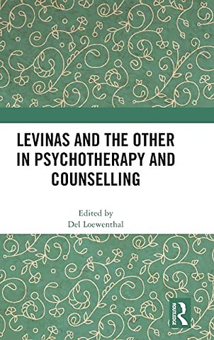 Levinas and the Other in Psychotherapy and Counselling