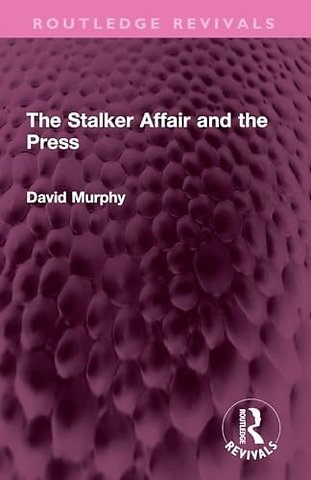 The Stalker Affair and the Press