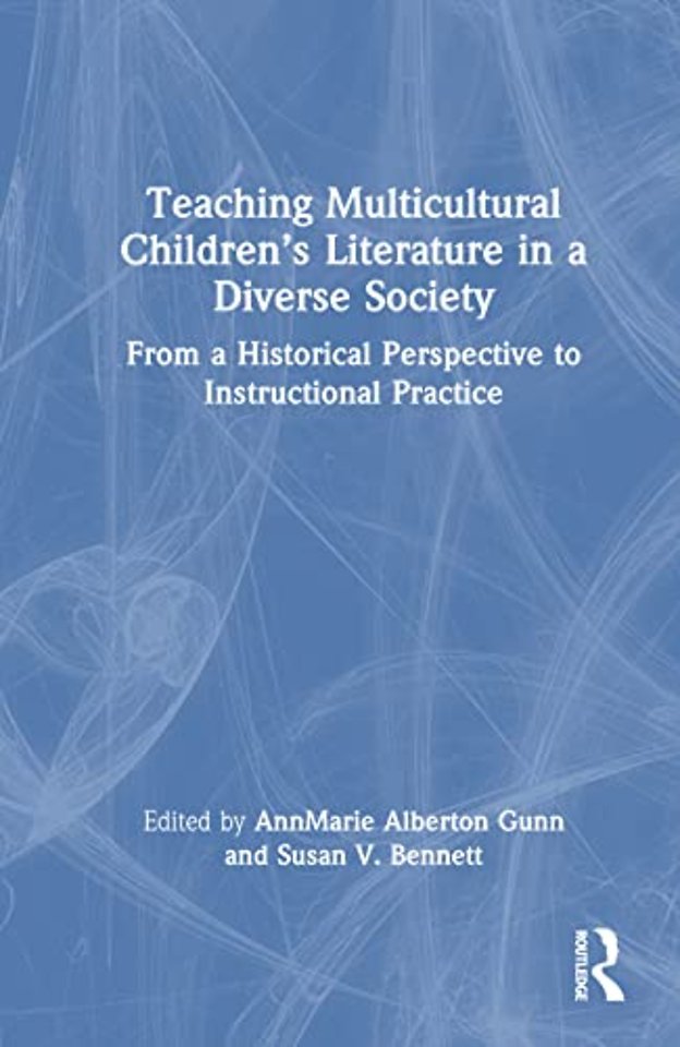 Teaching Multicultural Children’s Literature in a Diverse Society