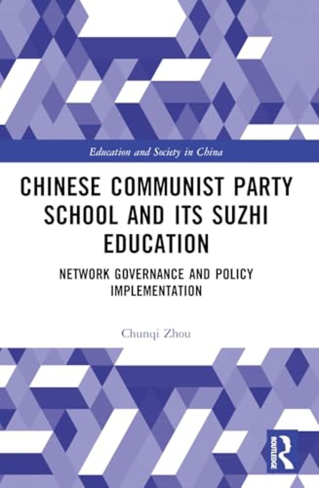 Chinese Communist Party School and its Suzhi Education