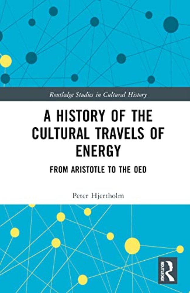 History of the Cultural Travels of Energy