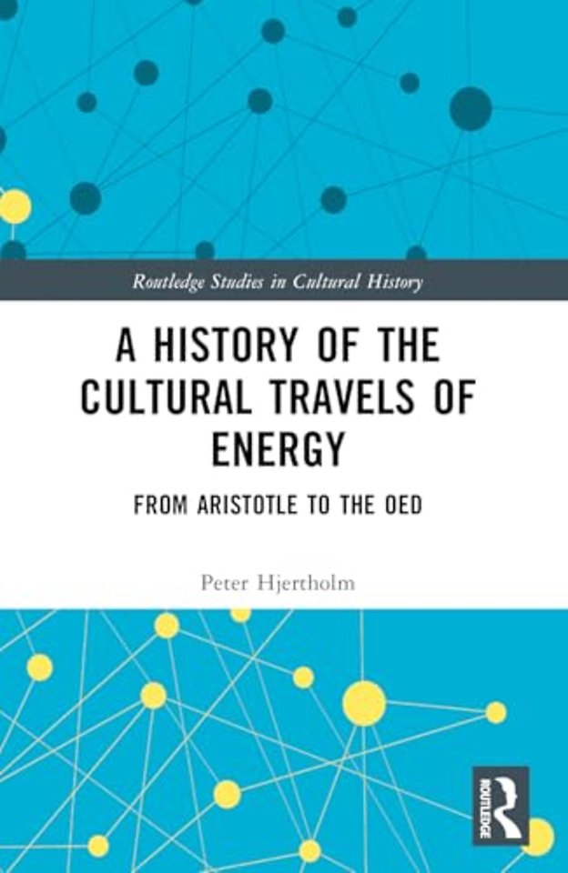 A History of the Cultural Travels of Energy