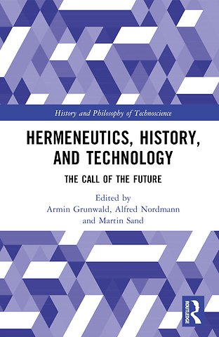 Hermeneutics, History, and Technology