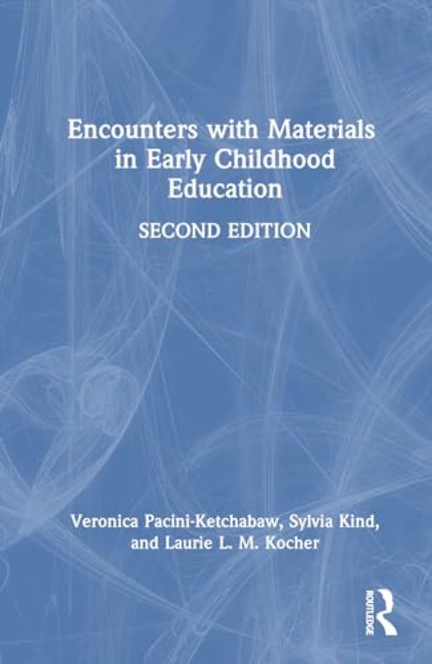 Encounters with Materials in Early Childhood Education