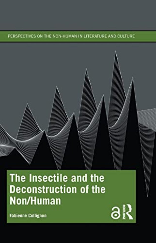 Insectile and the Deconstruction of the Non/Human