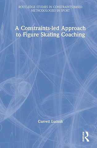 Constraints-led Approach to Figure Skating Coaching