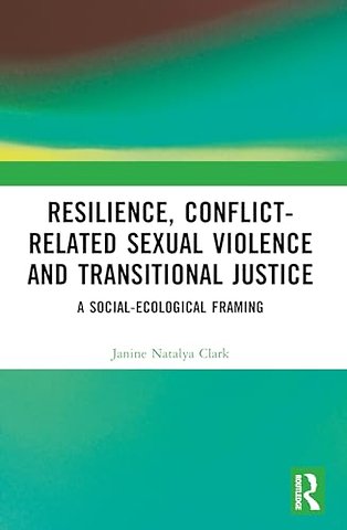 Resilience, Conflict-Related Sexual Violence and Transitional Justice