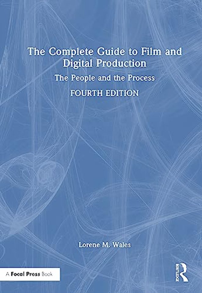 Complete Guide to Film and Digital Production