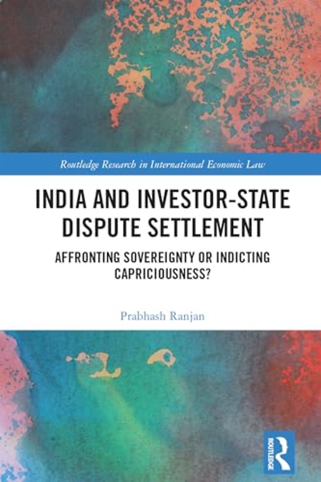 India and Investor-State Dispute Settlement