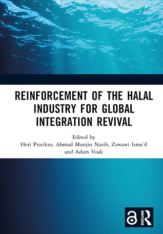 Reinforcement of the Halal Industry for Global Integration Revival