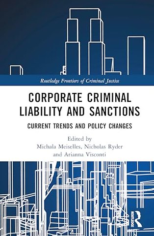 Corporate Criminal Liability and Sanctions