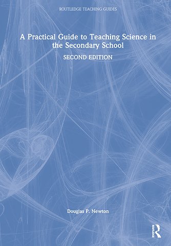Practical Guide to Teaching Science in the Secondary School