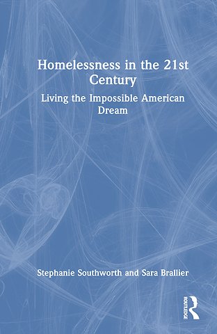 Homelessness in the 21st Century