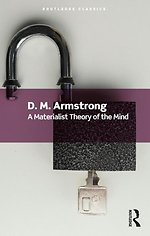 A Materialist Theory of the Mind A Materialist Theory of the Mind
