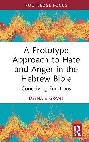 Prototype Approach to Hate and Anger in the Hebrew Bible