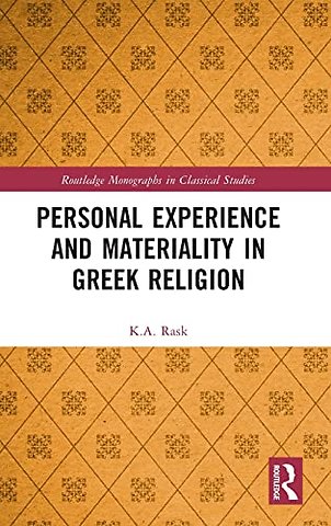 Personal Experience and Materiality in Greek Religion