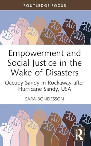 Empowerment and Social Justice in the Wake of Disasters