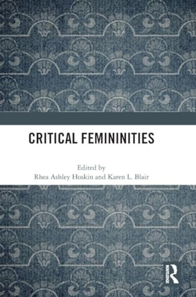 Critical Femininities