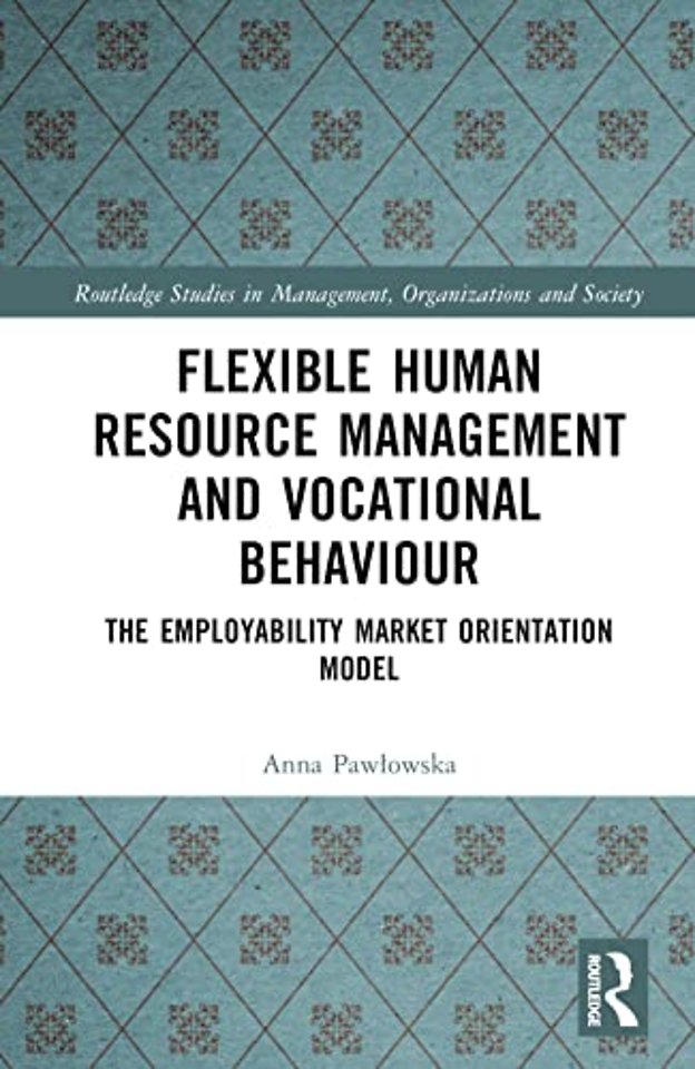 Flexible Human Resource Management and Vocational Behaviour