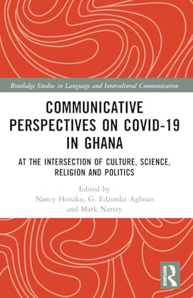 Communicative Perspectives on COVID-19 in Ghana