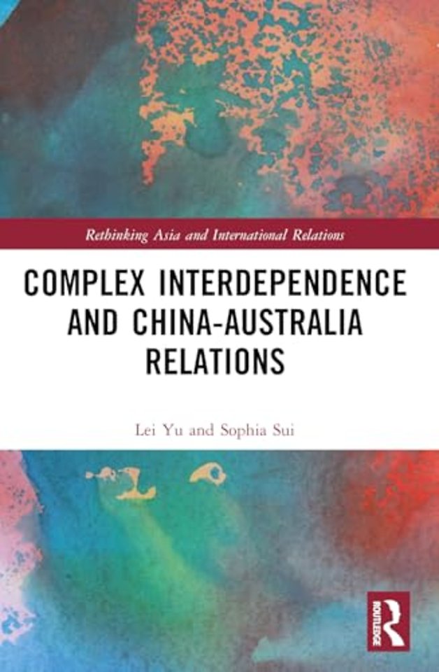 Complex Interdependence and China-Australia Relations