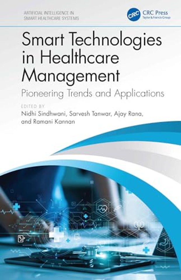 Smart Technologies in Healthcare Management