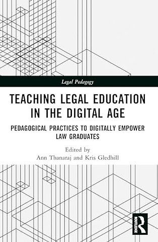 Teaching Legal Education in the Digital Age