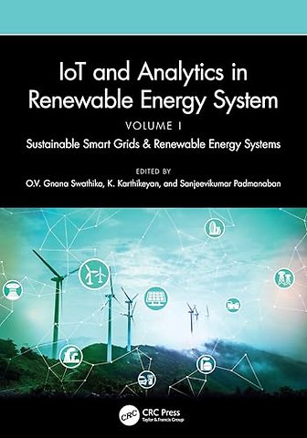 IoT and Analytics in Renewable Energy Systems (Volume 1)