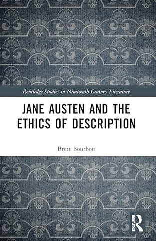 Jane Austen and the Ethics of Description