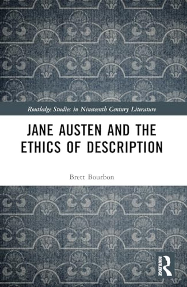 Jane Austen and the Ethics of Description