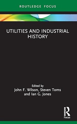Utilities and Industrial History